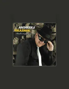 Andrzej Skaznik सुनें, म्यूज़िक वीडियो देखें, बायो पढ़ें, दौरे की तारीखें और बहुत कुछ देखें!