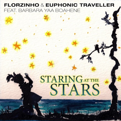 Staring At the Stars (feat. Barbara Rebecca Boahene) - Single