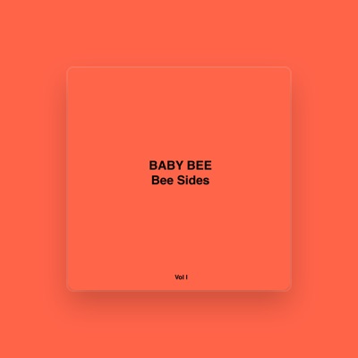 Listen to Baby Bee, watch music videos, read bio, see tour dates & more!