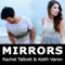 Mirrors - Rachel Talbott & Keith Varon lyrics