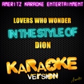 Lovers Lovers Who Wander (In the Style of Dion) [Karaoke Version] artwork