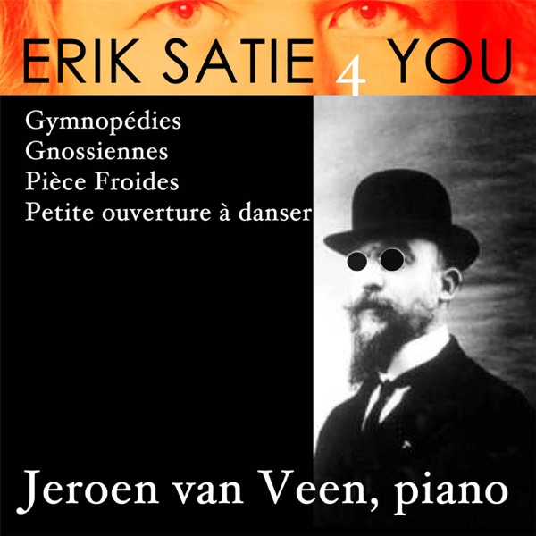 Erik Satie 4you