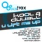 U Lift Me Up (Universal Solution Remix) - Kool & Duvall lyrics