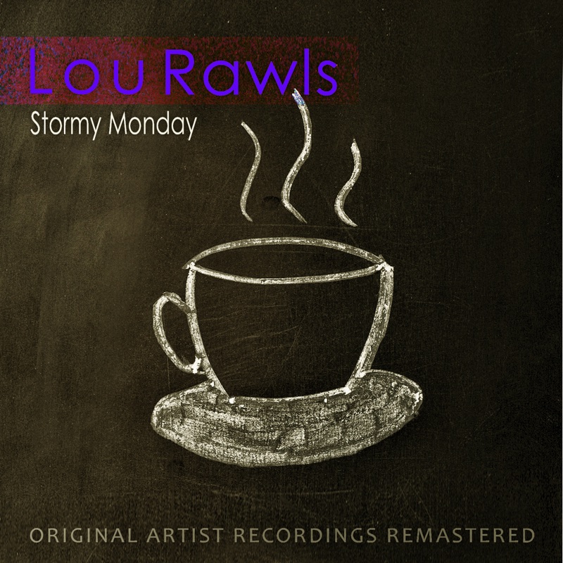 Stormy Monday