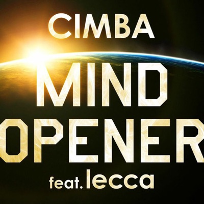 Mind Opener (feat. lecca) - Single