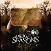 A Drug For All Seasons Re-Issue (With Bonus Track)