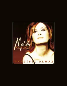 Melda Kuyucu을(를) 듣고, 뮤직 비디오를 보고, 약력을 읽고, 투어 일정 등을 확인하세요!