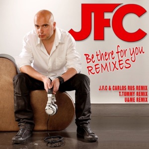 Be There for You (Remix) - Single
