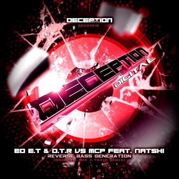 Reverse Bass Generation (Ed E.T & D.T.R vs. MCP vs. Natski) [feat. Natski] - Single