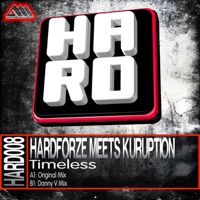Timeless (Hardforze Meets Kuruption) - Single - Hardforze & Kuruption