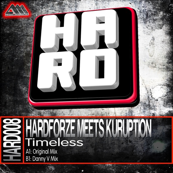 Timeless (Hardforze Meets Kuruption) - Single