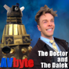 The Doctor and the Dalek - AVbyte