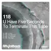 118 - 118 - Five Seconds