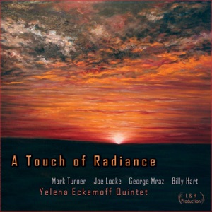A Touch of Radiance (feat. Mark Turner, Joe Locke, George Mraz & Billy Hart)
