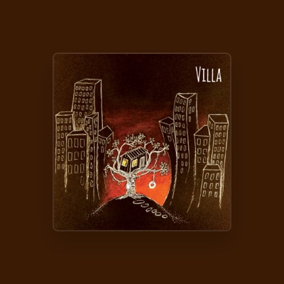 Listen to Villa, watch music videos, read bio, see tour dates & more!