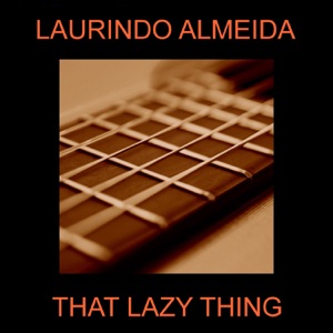 That Lazy Thing