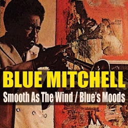 Blue Mitchell - The Best Things in Life Are Free