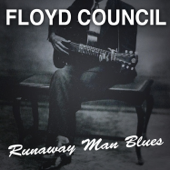 Runaway Man Blues - EP - Floyd Council