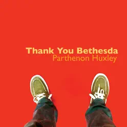 Thank You Bethesda - Parthenon Huxley