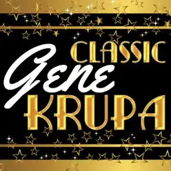 Classic Gene Krupa (Live) - Gene Krupa Classic Gene Krupa (Live) - Gene Krupa