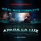 Apaga La Luz - K.O el Mas Completo lyrics