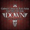 Down (feat. Miss Davilota) - Gabriel Cubero & Rafa Ariza lyrics