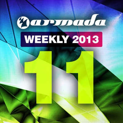 Armada Weekly 2013 - 11 (This Week's New Single Releases)