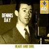 Dennis Day - Heart and Soul (Remastered)