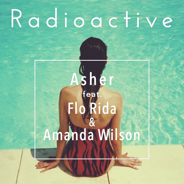 Radioactive (feat. Flo Rida & Amanda Wilson) - EP