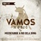 Vagabonds (Andy Rojas Remix) - Muzikfabrik & Rio Dela Duna lyrics