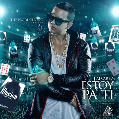 Estoy Pa Ti - Single - J Alvarez