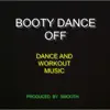 Stream & download Booty Dance Off - Single