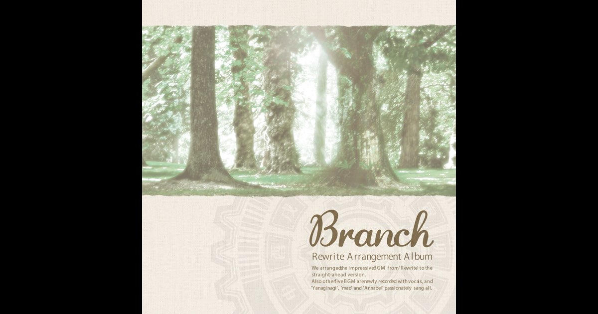 Rewrite Arrangement Album 'Branch' - VISUAL ARTS / Keyの