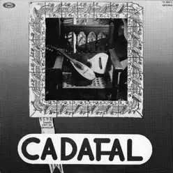 Cadafal - Cadafal