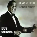 Antonio Machín - El Manisero (Remastered)