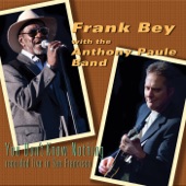 Frank Bey - You've Got to Hurt Before You Heal (Live)