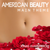 American Beauty Main Theme (From "American Beauty") - Jonas Kvarnström