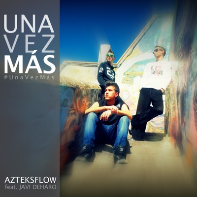 Una Vez Más (feat. Javi DeHaro) - Single