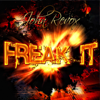 Freak It - John Revox