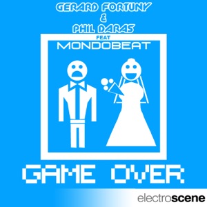 Game Over (feat. Mondobeat) - Single