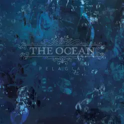 Pelagial - The Ocean