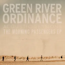 The Morning Passengers EP - Acoustic Sessions - Green River Ordinance