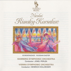 Rimsky-Korsakov: Scheherazade & Russian Easter