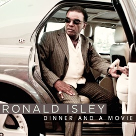 Dinner and a Movie Ronald Isley
