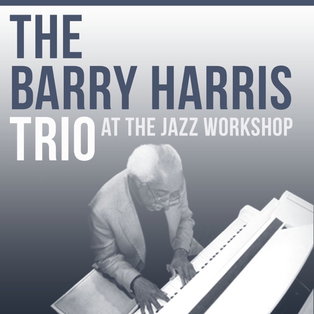 バリーハリス ワークショップビデオ Part1（Barry Harris ‎– At