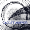 Circles & Artifacts - Steve Roach & vidnaObmana