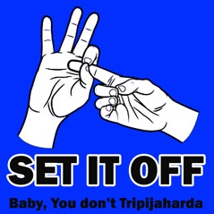 Baby You Don't Tripajaharda - EP