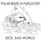 Big Mack - Polar Bears in Purgatory lyrics