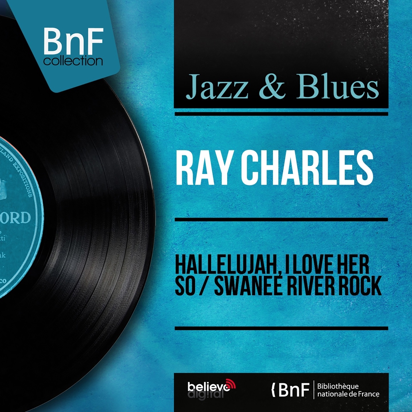 Hallelujah, I Love Her So / Swanee River Rock (Mono Version) - Single