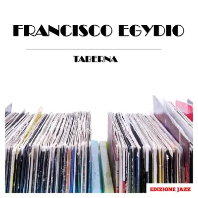 Taberna - Francisco Egydio Taberna - Francisco Egydio